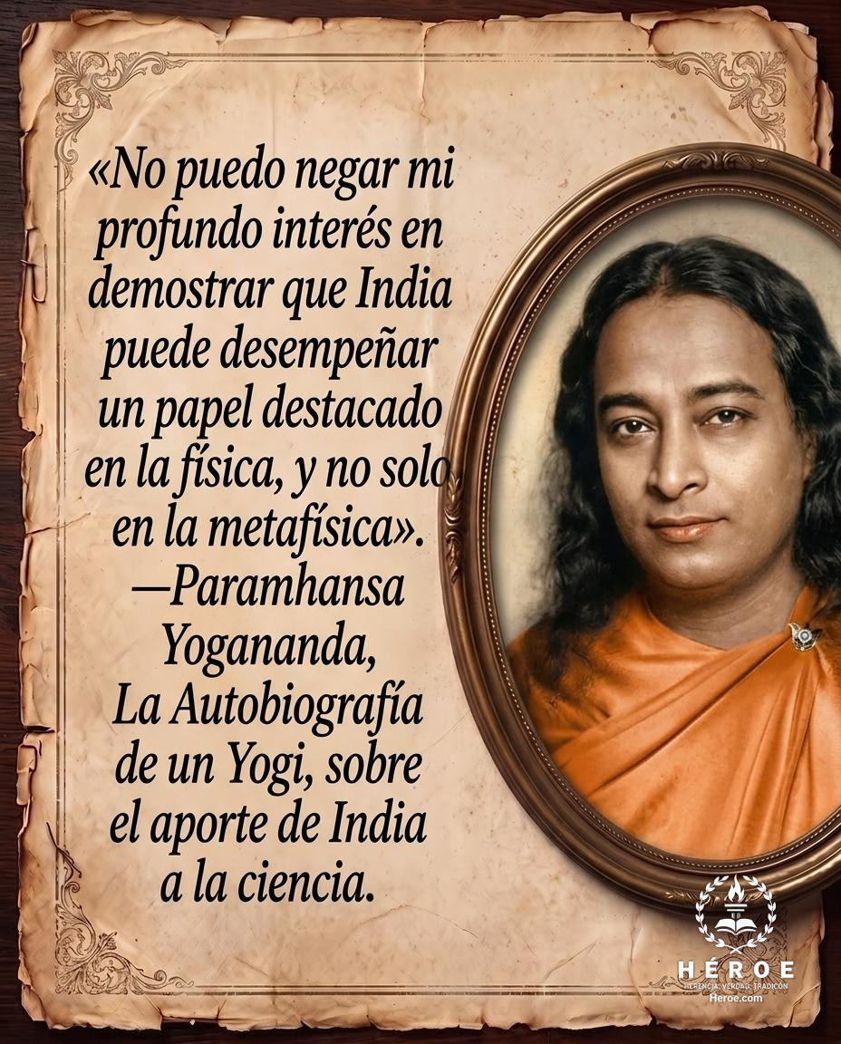 «No puedo negar mi profundo interés en demostrar que India puede desempeñar un papel destacado en la física, y no solo en la metafísica».
—Paramhansa Yogananda, La Autobiografía de un Yogi, sobre el aporte de India a la ciencia.